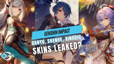 shenhe and ganyu skin|Genshin Impact Leaks Shenhe and Ganyu Skins for。